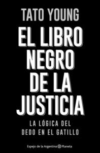 El-libro-negro-de-la-justicia_Gerardo-Young